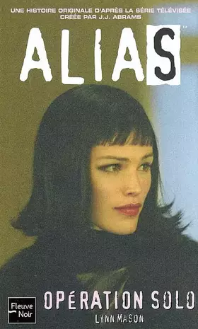 Couverture du produit · Alias, Tome 3 : Opération solo