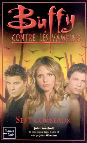Couverture du produit · Buffy contre les vampires, Tome 45 : Sept corbeaux