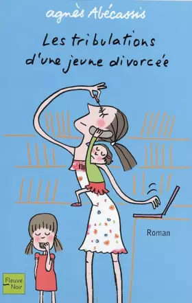 Couverture du produit · Les Tribulations d'une jeune divorcée