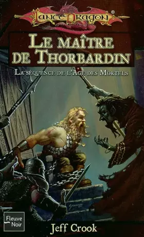Couverture du produit · Lancedragon, tome 59 : Le Maître de Thorbardin, la séquence de l'âge des mortels