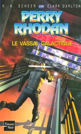 Couverture du produit · Le vassal galactique - Perry Rhodan