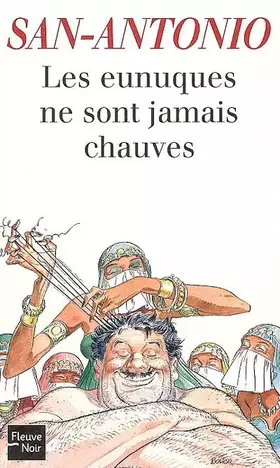 Couverture du produit · Les eunuques ne sont jamais chauves