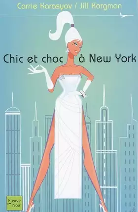 Couverture du produit · Chic et choc à New York