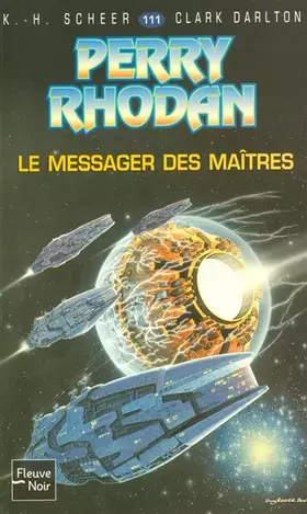 Couverture du produit · Le messager des maîtres - Perry Rhodan
