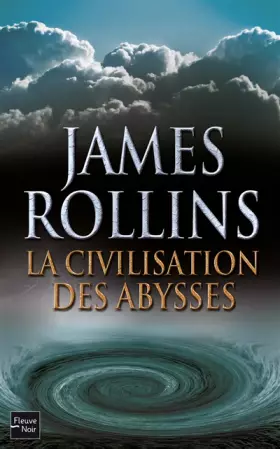 Couverture du produit · La Civilisation des abysses