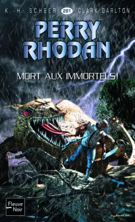 Couverture du produit · Perry Rhodan n°281 : Mort aux immortels