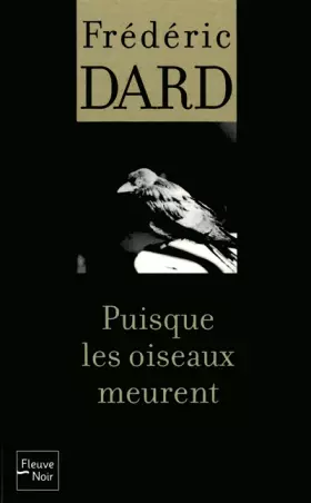 Couverture du produit · Puisque les oiseaux meurent