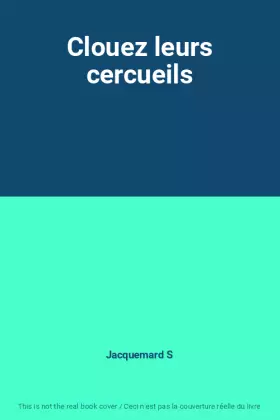 Couverture du produit · Clouez leurs cercueils