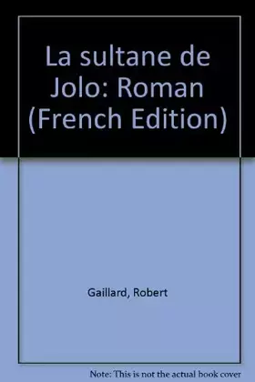 Couverture du produit · La sultane de jolo / roman