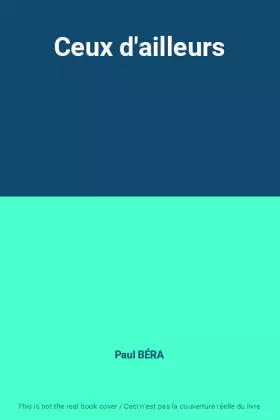 Couverture du produit · Ceux d'ailleurs