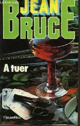 Couverture du produit · A tuer