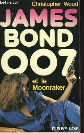 Couverture du produit · James Bond 007 et le moonraker