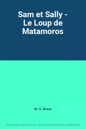 Couverture du produit · Sam et Sally - Le Loup de Matamoros