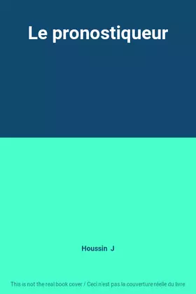 Couverture du produit · Le pronostiqueur