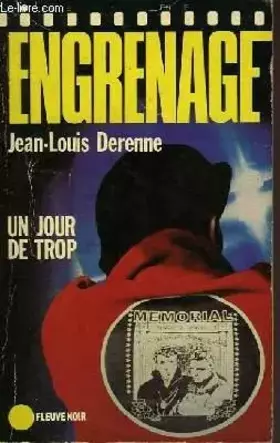 Couverture du produit · Un Jour de trop (Engrenage)