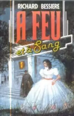 Couverture du produit · A feu et a sang