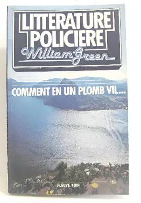 Couverture du produit · COMMENT EN UN PLOMB VIL.