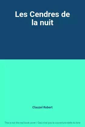 Couverture du produit · Les Cendres de la nuit