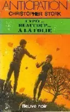 Couverture du produit · Un peu, beaucoup, a la folie...