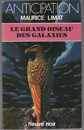 Couverture du produit · Le grand oiseau des galaxies