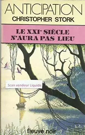 Couverture du produit · Le XXIè siècle n'aura pas lieu