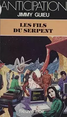Couverture du produit · Les fils du serpent
