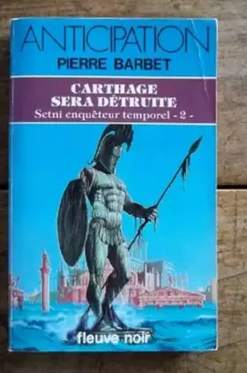 Couverture du produit · Carthage sera detruite