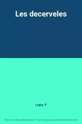 Couverture du produit · Les decerveles
