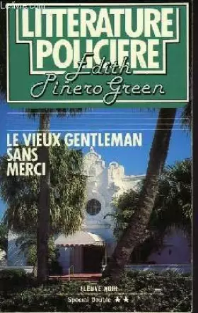 Couverture du produit · LE VIEUX GENTLEMAN SANS MERCI