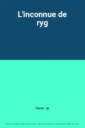 Couverture du produit · L'inconnue de ryg