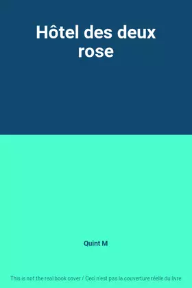 Couverture du produit · Hôtel des deux rose