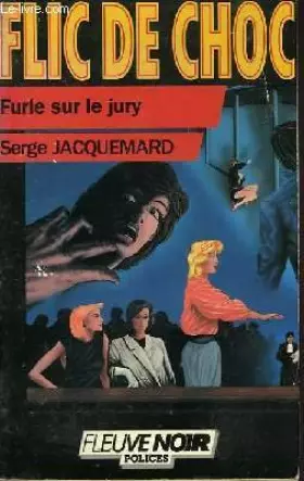 Couverture du produit · Furie sur le jury