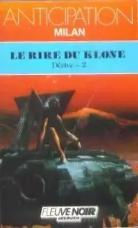 Couverture du produit · Le Rire du Klone : Dérive, 2