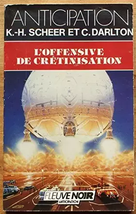 Couverture du produit · L'offensive de cretinisation