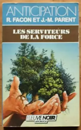 Couverture du produit · Les serviteurs de la force
