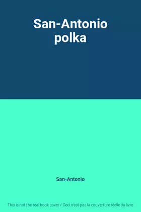 Couverture du produit · San-Antonio polka