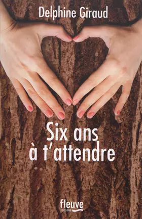 Couverture du produit · Six ans à t'attendre