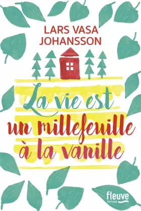 Couverture du produit · La vie est un millefeuille à la vanille