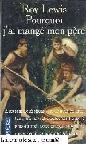 Couverture du produit · Pourquoi j'ai mangé mon père