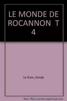 Couverture du produit · LE MONDE DE ROCANNON  T 4