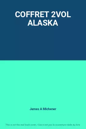 Couverture du produit · COFFRET 2VOL ALASKA