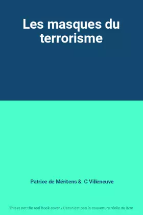 Couverture du produit · Les masques du terrorisme