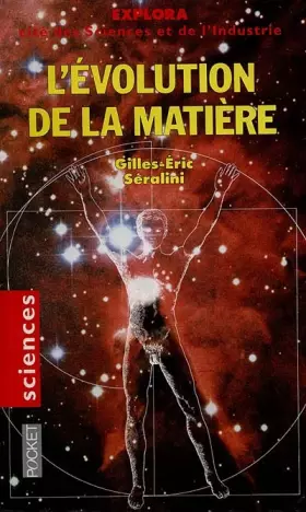 Couverture du produit · L'évolution de la matière : De la naissance de l'Univers à l'ADN