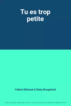 Couverture du produit · Tu es trop petite