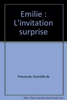 Couverture du produit · Emilie : L'invitation surprise