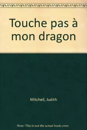 Couverture du produit · Touche pas à mon dragon