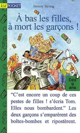 Couverture du produit · À bas les filles, à mort les garçons !