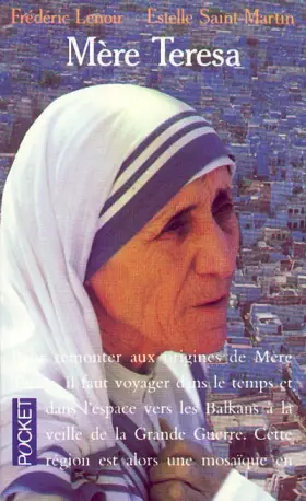 Couverture du produit · Mère Teresa : Biographie