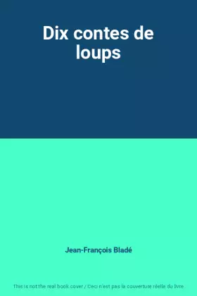 Couverture du produit · Dix contes de loups