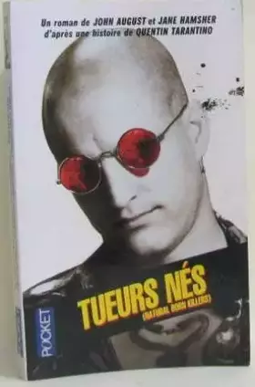 Couverture du produit · Tueurs-nés : Natural born killers